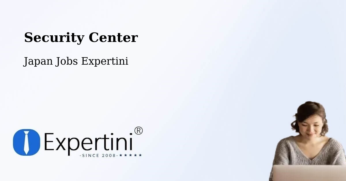 Security & Compliance – Kozakai Chō - Japan Jobs Expertini